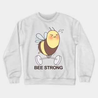 Bee Strong Crewneck Sweatshirt